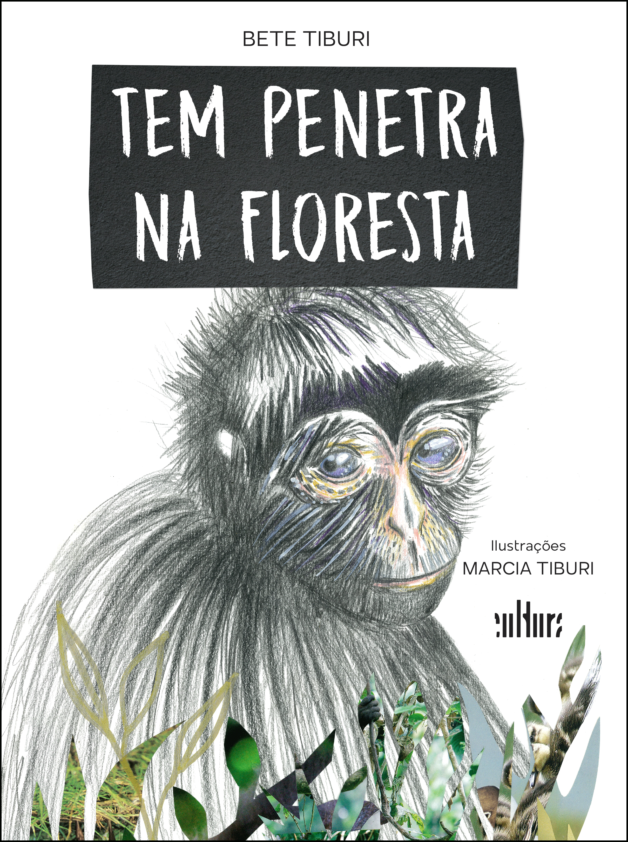 Capa: TEM PENETRA NA FLORESTA, de Bete Tiburi