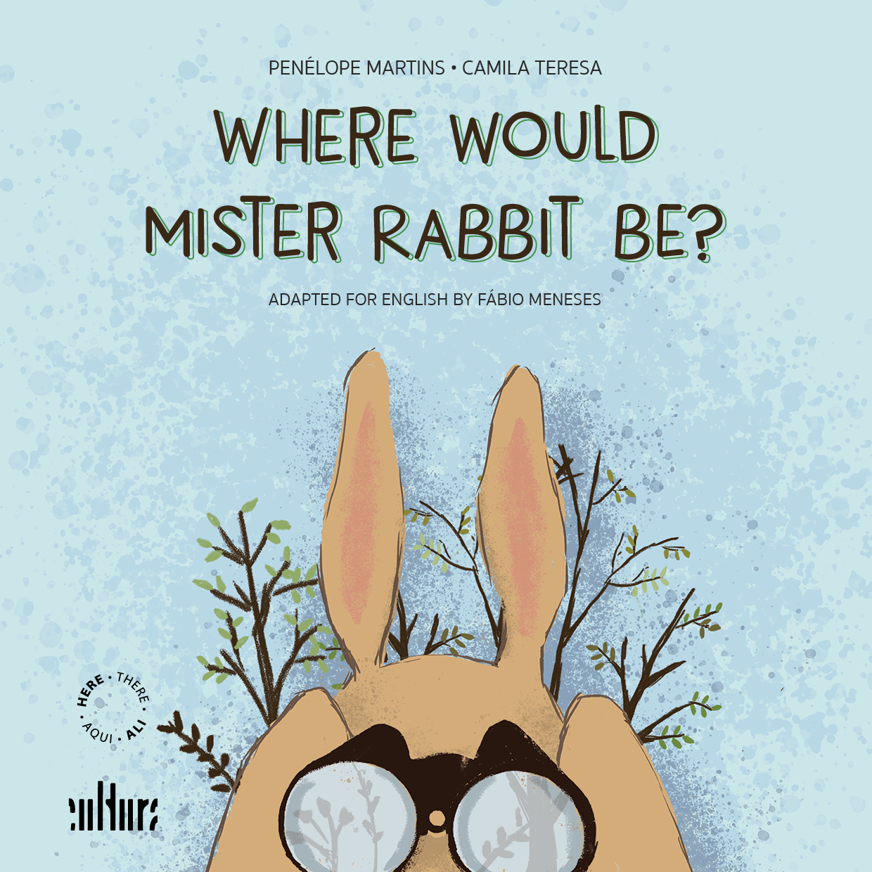 Capa: WHERE WOULD MISTER RABBIT BE?, de Penélope Martins