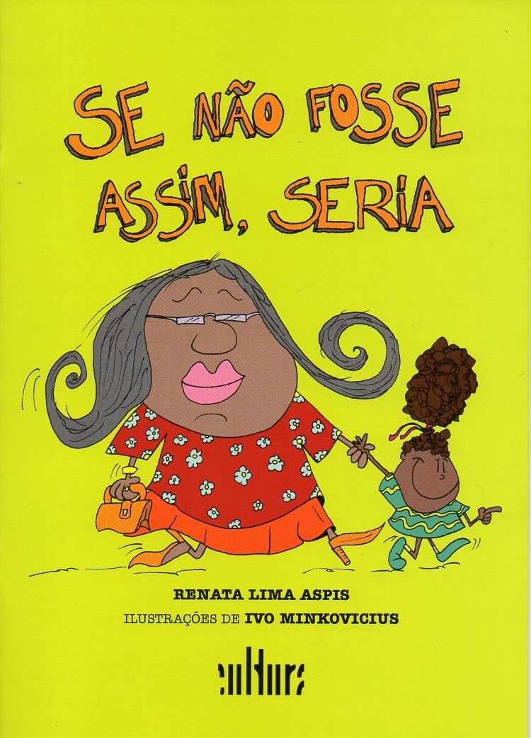 Capa: SE NAO FOSSE ASSIM, SERIA, de Renata Lima Aspis