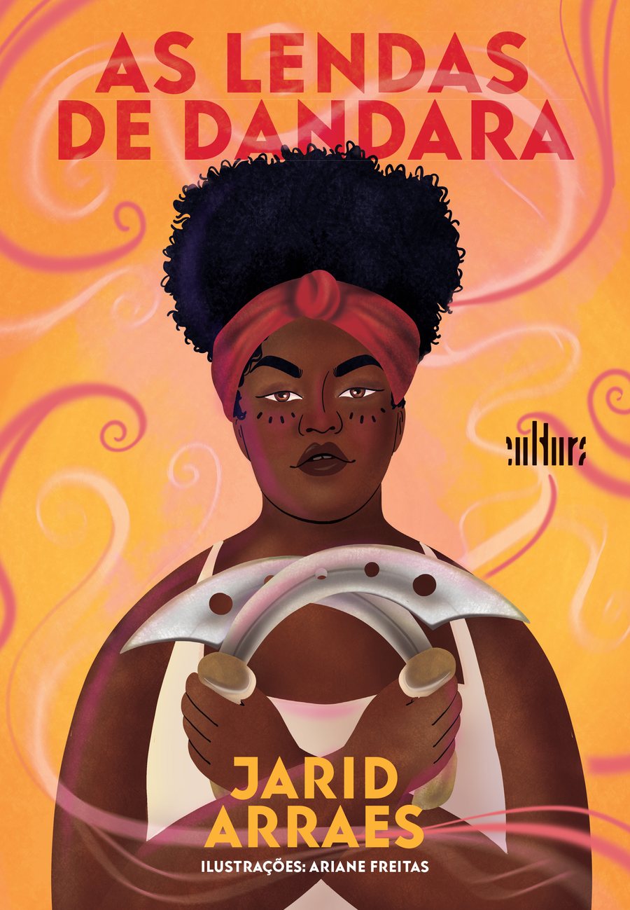 Capa: As Lendas de Dandara, de Jarid Arraes
